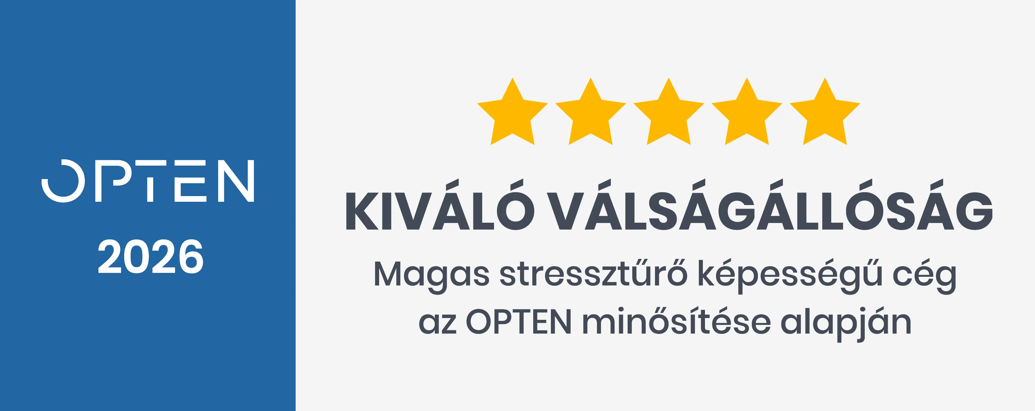 OPTEN - Kiváló válságállóság 2026
